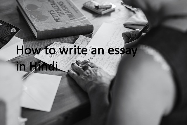 how to write an essay in hindi
