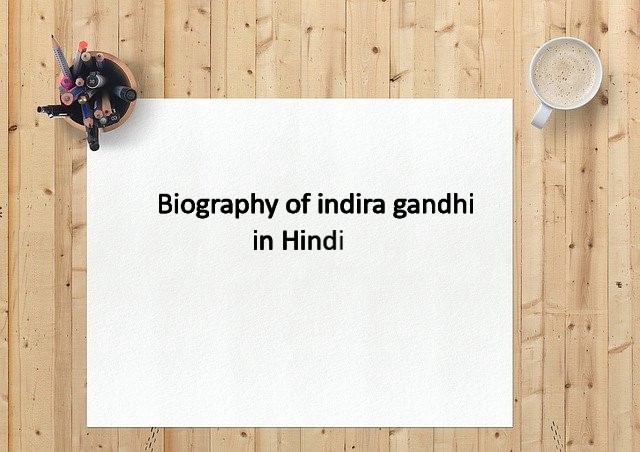 biography of indira gandhi in Hindi