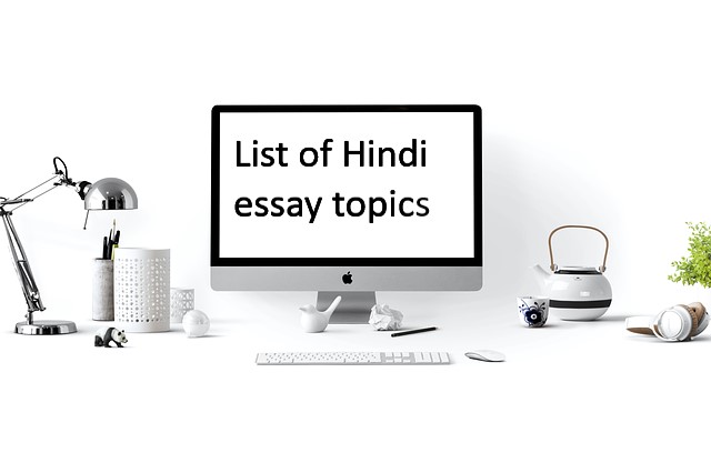 list of hindi essay topics